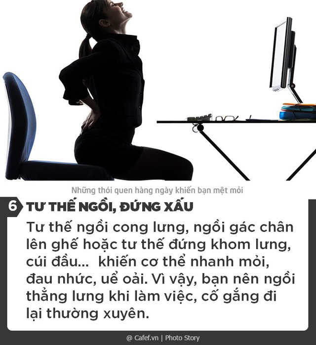 Những thói quen hàng ngày khiến bạn mệt mỏi, ảnh hưởng rất nhiều tới công việc và cuộc sống  - Ảnh 6.