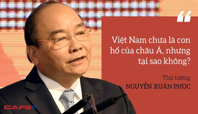 Điều tâm đắc của Thủ tướng Nguyễn Xuân Phúc và hành trình Việt Nam trở thành con hổ mới châu Á - Ảnh 3.