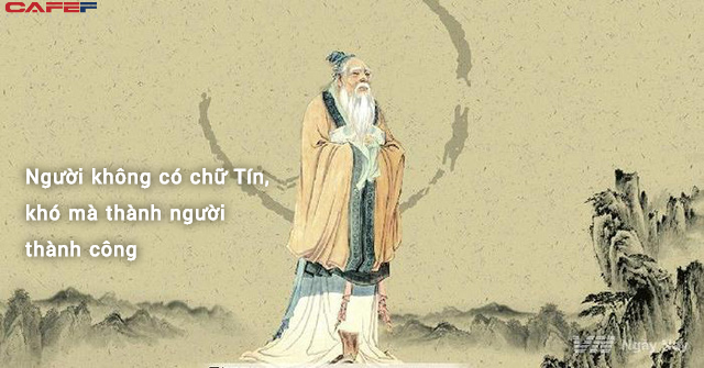  Cái gì cũng có thể mất, nhưng chữ Tín thì không: Một lần bất tín, vạn lần bất tin, đừng tin những kẻ đã dối và đừng dối những người đã tin  - Ảnh 2.