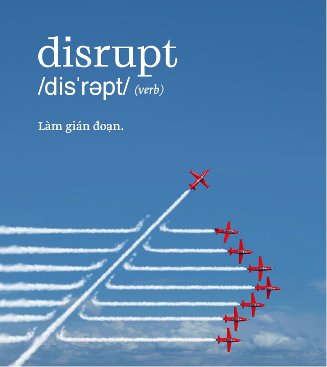Disrupt: Từ tiếng Anh mà bạn buộc phải hiểu để lý giải sự vĩ đại của Apple, Google hay Microsoft - Ảnh 1.