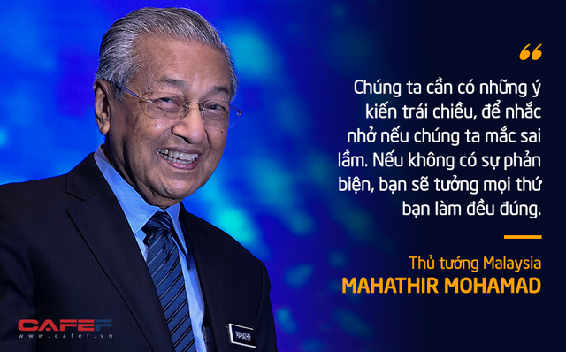 10 phát ngôn truyền cảm hứng của vị Thủ tướng huyền thoại 94 tuổi Mahathir Mohamad - Ảnh 3.