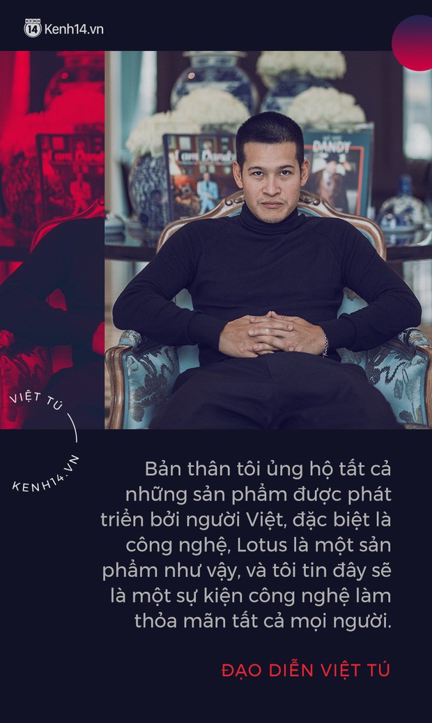Đạo diễn Việt Tú hé lộ những thông tin nóng hổi trước giờ G lễ ra mắt MXH Lotus: Đây sẽ là sự kiện công nghệ làm thỏa mãn tất cả mọi người! - Ảnh 1.