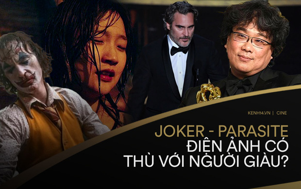 Nhìn về Oscars 2020, từ Parasite tới Joker: Thế giới điện ảnh liệu có thù hằn với người giàu? - Ảnh 1. Nhìn về Oscars 2020, từ Parasite tới Joker: Thế giới điện ảnh liệu có thù hằn với người giàu? - Ảnh 1.