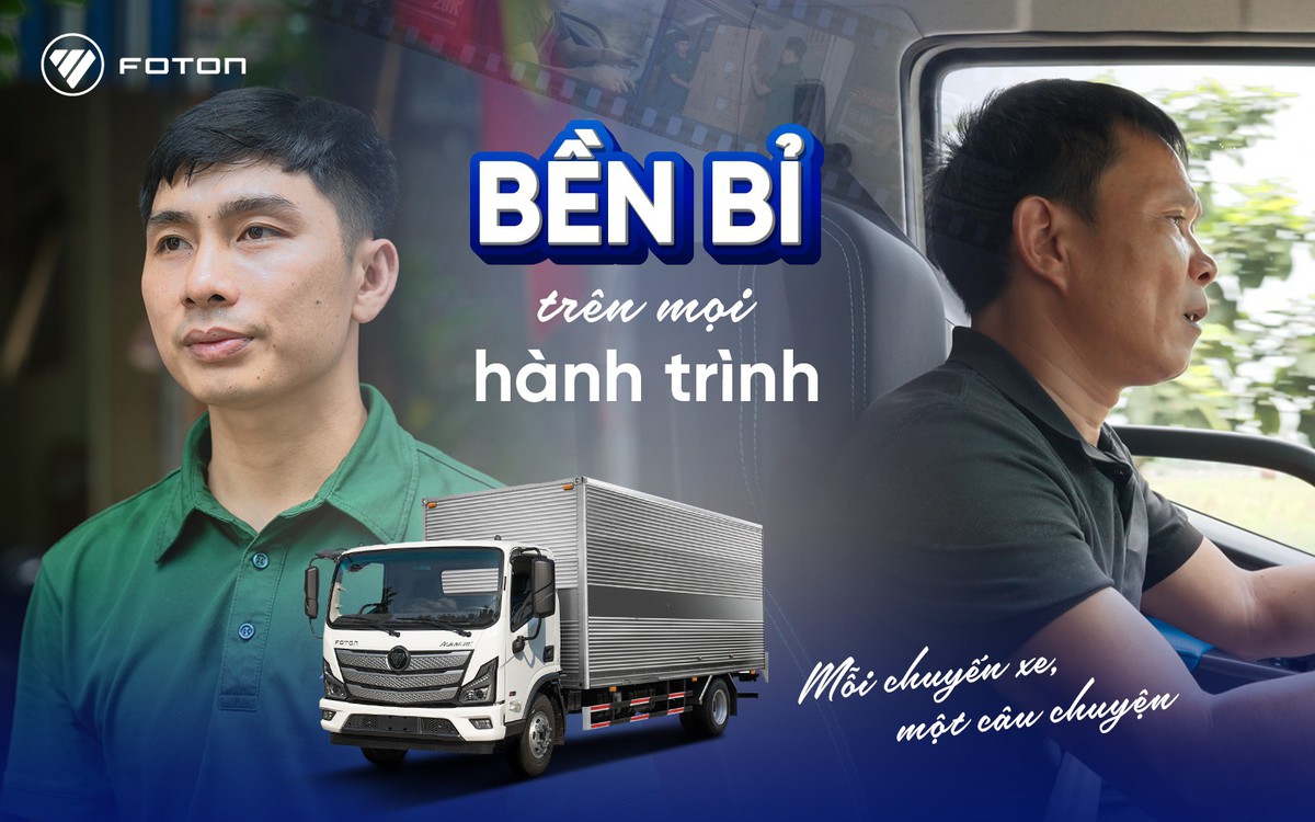 FOTON đồng hành cùng người làm vận tải: Mỗi chuyến xe, một câu chuyện bền bỉ