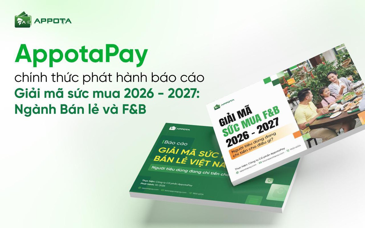 Giải mã hành vi tiêu dùng và thanh toán: AppotaPay ra mắt báo cáo sức mua F&B và bán lẻ 2026