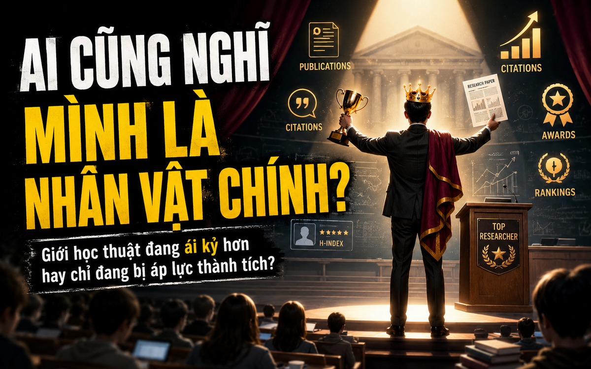 “Đại dịch ái kỷ” trong giới học thuật: Khi áp lực thành tích biến giảng đường thành đường đua?