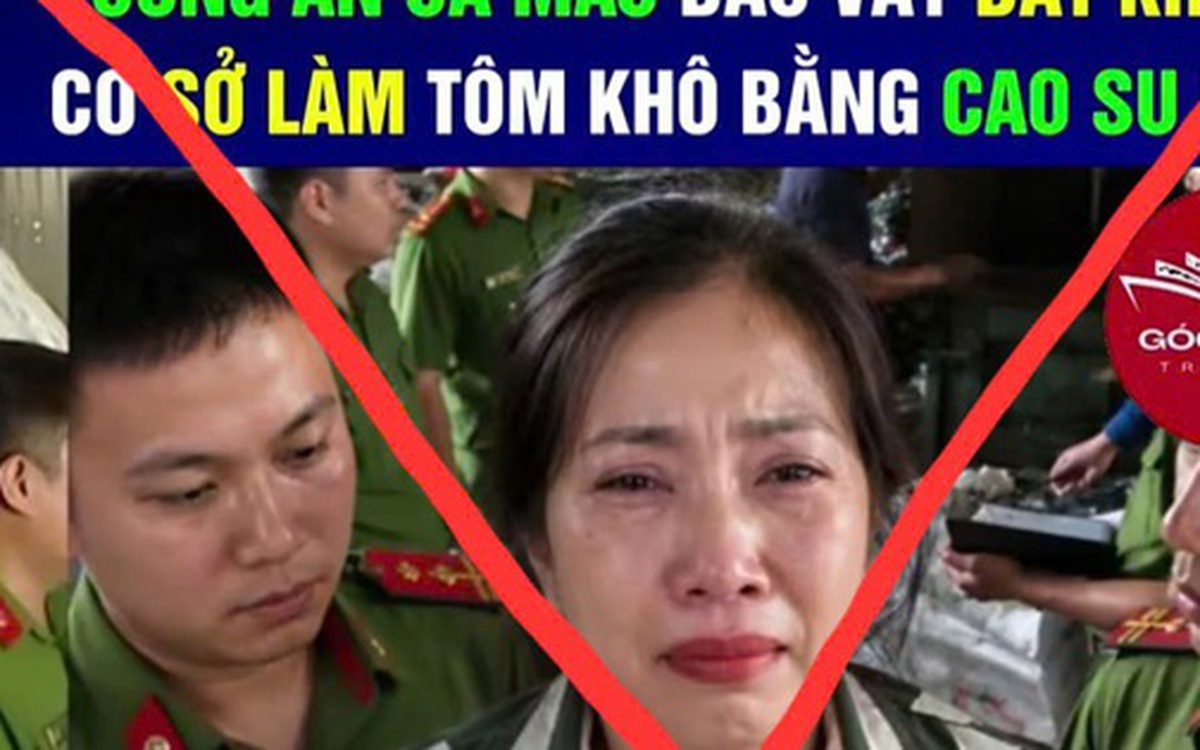 Xác định đối tượng tung tin "làm tôm khô bằng cao su non" ở Cà Mau