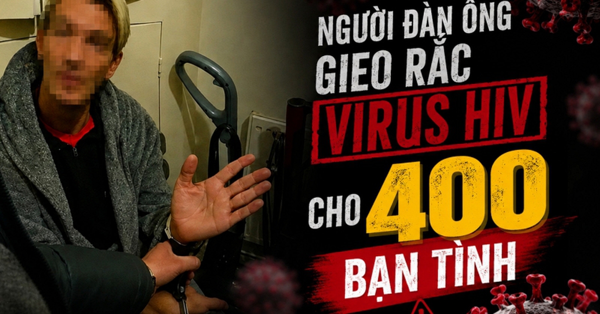 1 người đàn ông giấu kín bệnh HIV để làm "chuyện ấy" với khoảng 400 người trong 4 năm