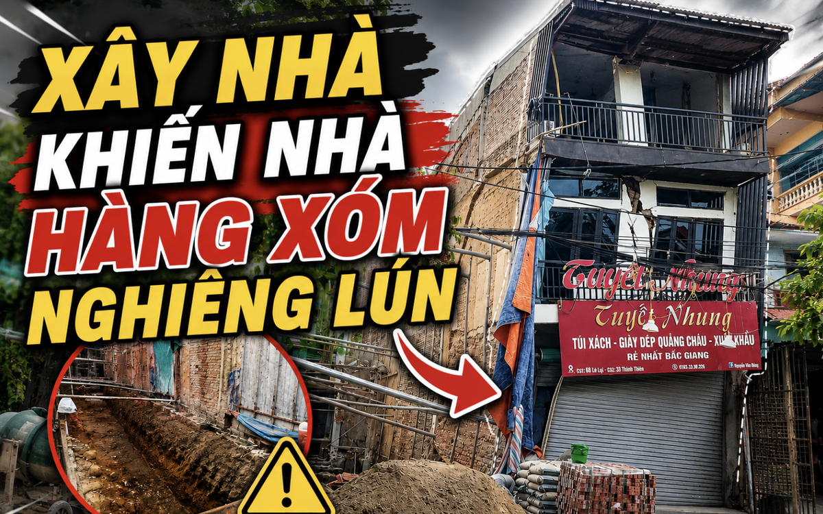 Ngôi nhà nứt toác, nguy cơ sập đổ vì hàng xóm đ...