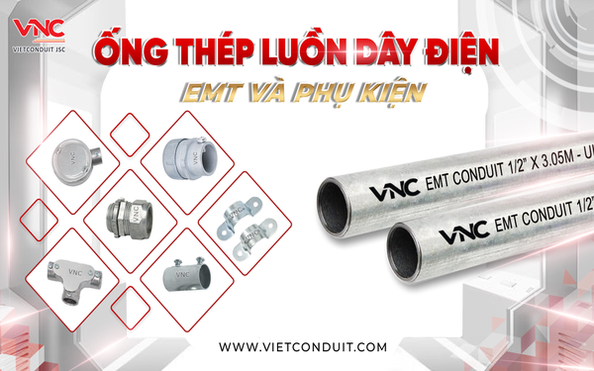 Xu hướng lựa chọn ống thép luồn dây điện EMT đạt UL 797 tại các công trình trọng điểm