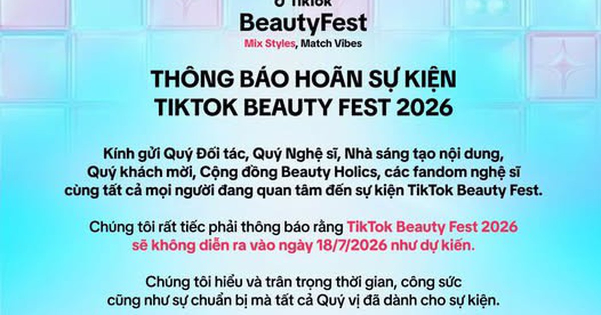 TikTok bất ngờ hoãn Beauty Fest 2026 trước giờ G