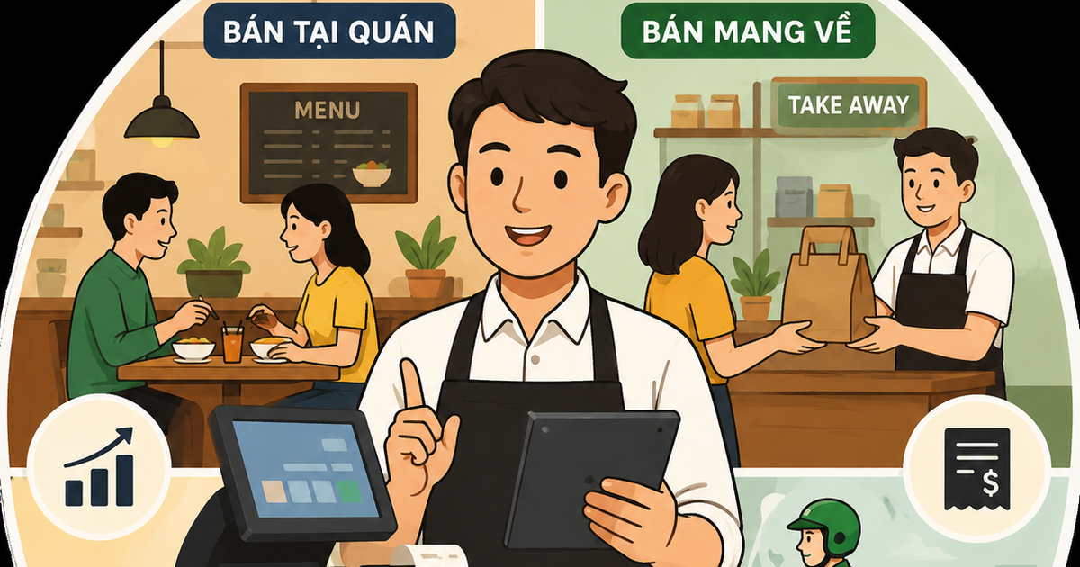 Bán tại quán, bán mang về, bán trên GrabFood, n...