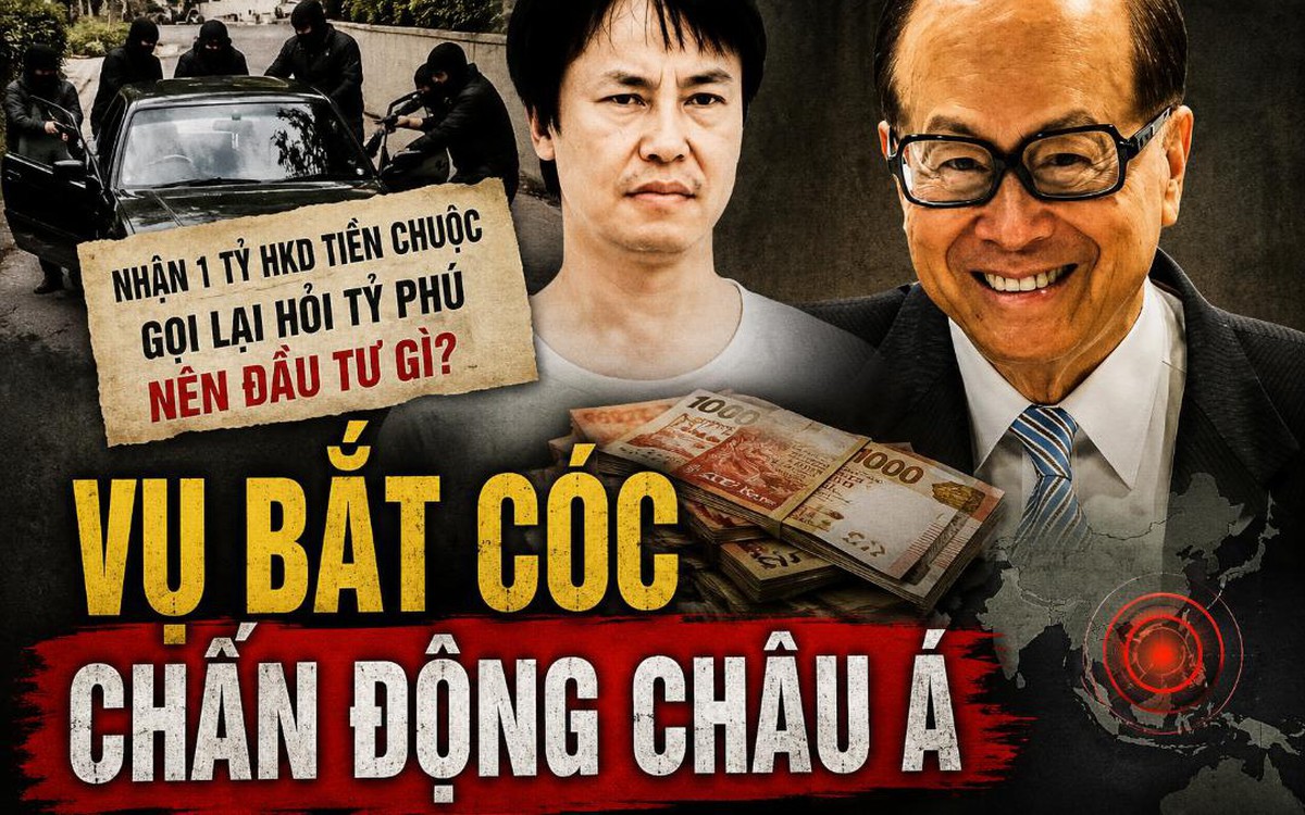 Vụ án chấn động HongKong: Bắt cóc con trai tỷ phú Lý Gia Thành, ôm 1 tỷ HKD tiền chuộc rồi gọi điện xin chính ông trùm dạy cách để... tiêu?