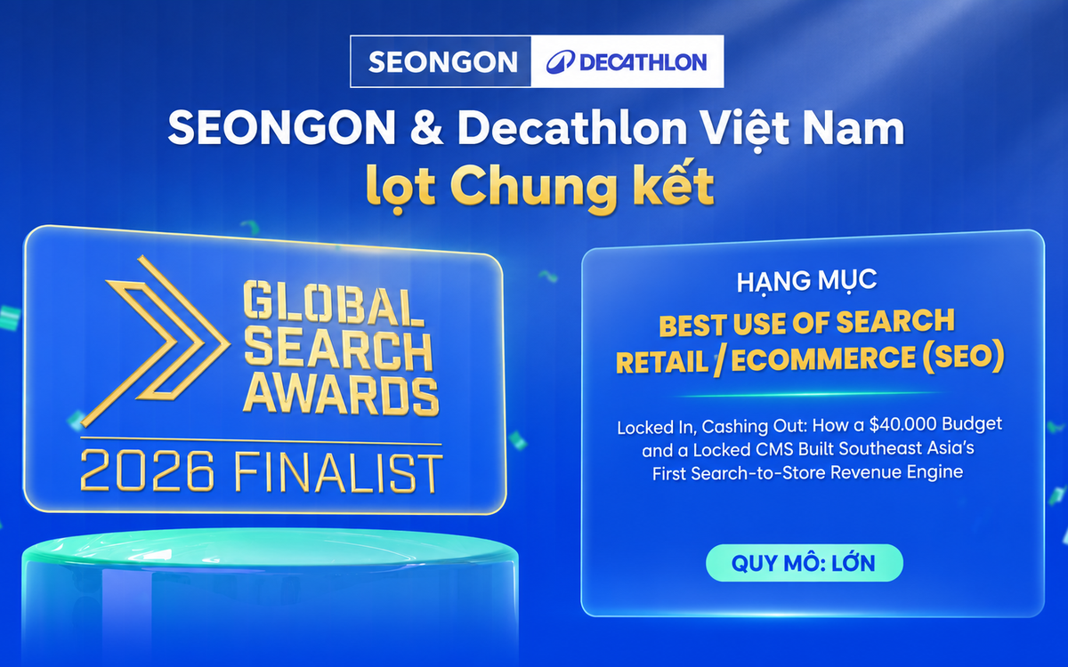 SEONGON & Decathlon vào vòng chung kết Global Search Awards 2026 hạng mục Doanh nghiệp lớn