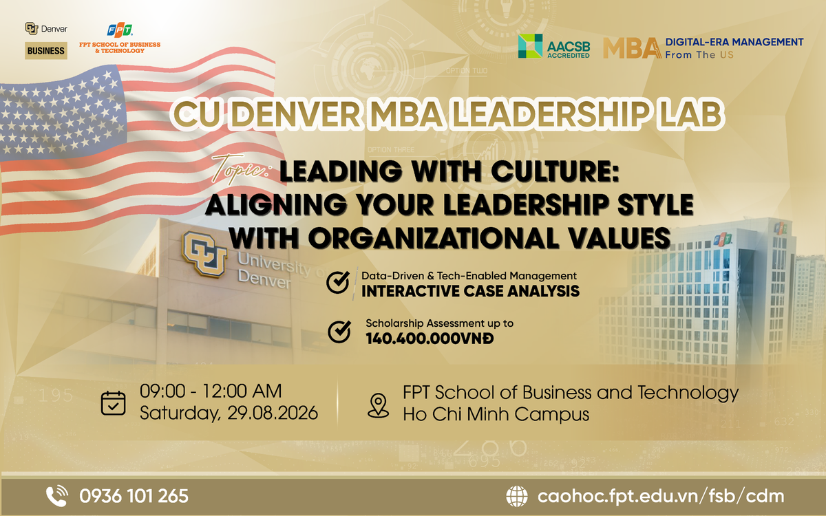 CU Denver MBA Leadership Lab tại TP.HCM: Thử thách tư duy lãnh đạo trước quyết định khó về con người và văn hóa