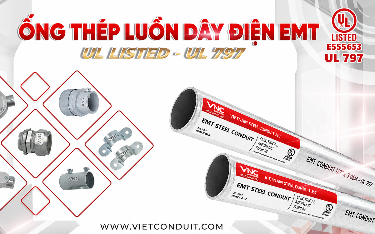 Ống thép luồn dây điện EMT đạt UL 797, Vietconduit "ghi điểm" tại nhiều công trình