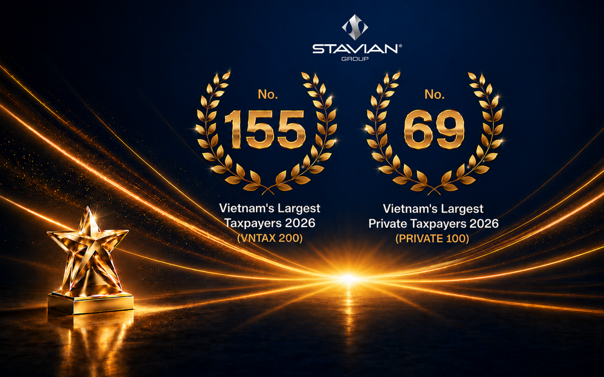 Stavian được vinh danh top 155 VNTAX 200 và Top 69 Private 100 năm 2026