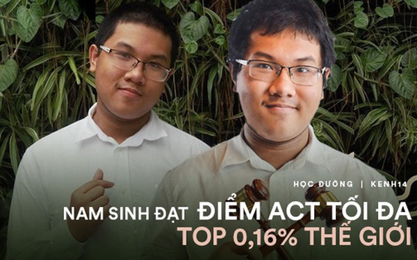 Nam sinh Hà Nội lập kỷ lục điểm ACT cao nhất Việt Nam, lọt top 0,16% thế giới, giành học bổng 670 triệu chỉ sau 2 tháng ôn tập