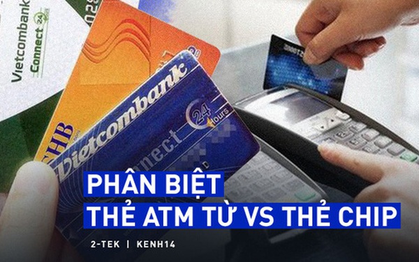 Thẻ Từ Atm Sẽ Bị Xoa Sổ Va được Thay Thế Bằng Thẻ Chip Chung Khac