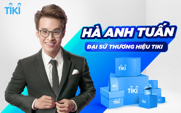 Cẩn thận tìm đại sứ thương hiệu như Tiki: Sao hạng A Hà Anh Tuấn