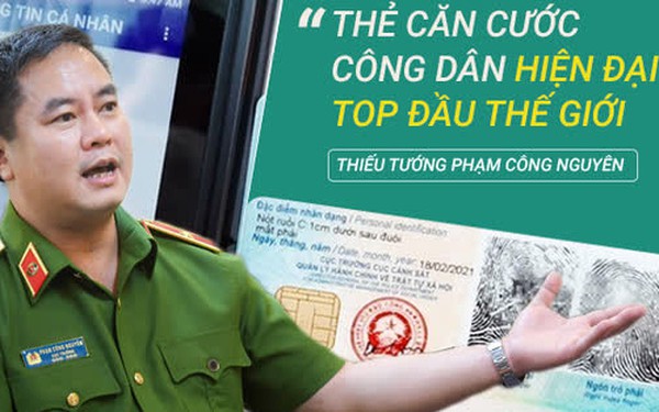 Thiếu tướng Phạm Công Nguyên: 'Thẻ Căn cước công dân như cái két an toàn, tương lai có thể thay thế hộ chiếu, bằng lái xe' - Vimarsana News