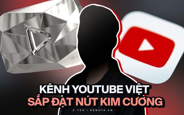 Một kênh YouTube Việt Nam sắp đạt được nút Kim Cương, nhưng sao lại khiến cộng đồng ngao ngán?