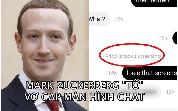  Messenger cập nhật tính năng thông báo khi chụp màn hình chat, Mark Zuckerberg 'tố' bị vợ 'cap' đoạn chat ngay trên Facebook