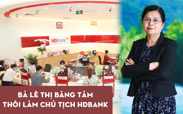 HDBank is about to elect a new President to replace female general Le Thi Bang Tam