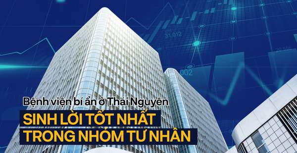 Profit margin is up to 46%, higher than Medlatec, Hoan My, Thu Cuc, Hong Ngoc, a mysterious private hospital in Thai Nguyen is evaluated with potential thanks to stable benefits from Samsung’s industrial park.