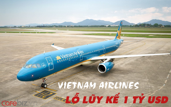 Vietnam Airlines loses 13,000 billion dong in 2021, accumulated loss is approximately 1 billion USD
