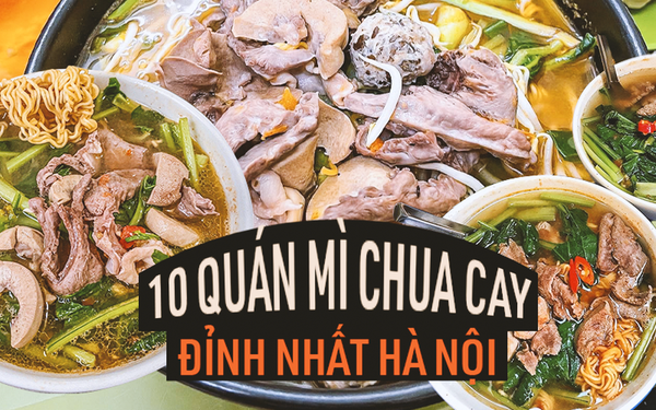 10 spicy and sour noodle shops across Hanoi, eat right away to beat the cold in mid-May