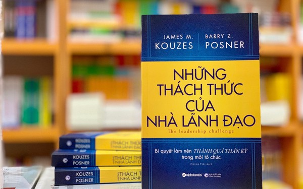 Nhá»¯ng th&#225;ch thá»©c cá»§a nh&#224; l&#227;nh Äáº¡o: Cáº©m nang thá»±c nghiá»m trong h&#224;nh tr&#236;nh l&#227;nh Äáº¡o cá»§a báº¡n