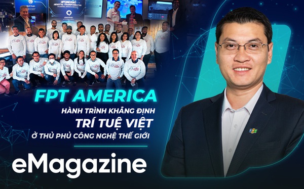 FPT America: Hành trình khẳng định trí tuệ Việt ở thủ phủ công nghệ thế giới