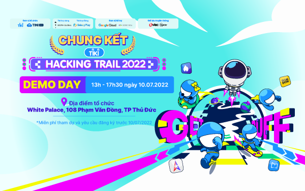 Tham dự chung kết Demo Day Tiki Hacking Trail 2022, nhận ngay ngàn quà tặng hấp dẫn