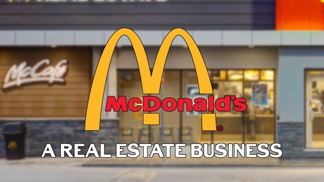 Bạn tưởng McDonalds bán bánh burger mà giàu ư, nhầm to! Nhờ chiến lược tinh vi này, họ là một trong 5 đại gia BĐS hàng đầu thế giới - Ảnh 3.