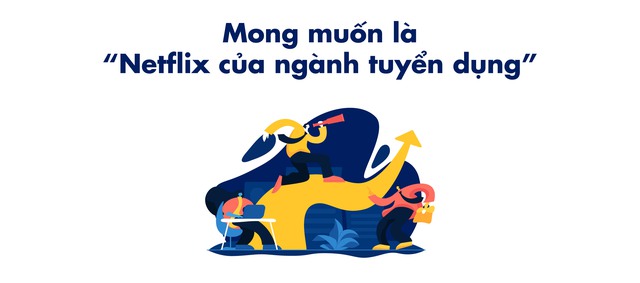 CEO JobHopin: Chỉ nhận 1/10 số tiền nhà đầu tư muốn rót vốn và từng cảm thấy ‘sợ’ khi lọt Forbes 30 under 30 châu Á - Ảnh 4.