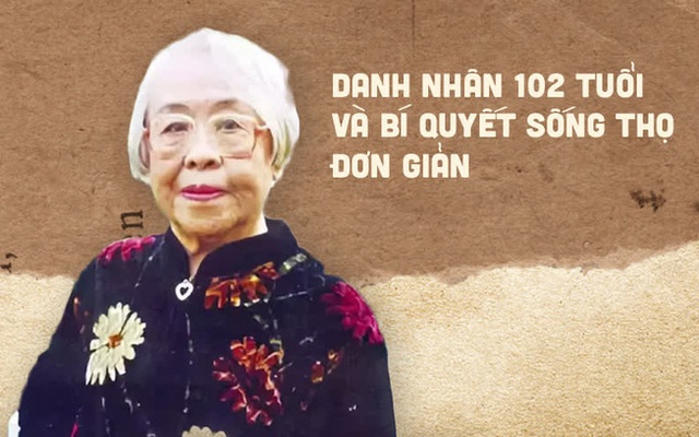 Danh nhân 102 tuổi: 6 điều đơn giản để sống 