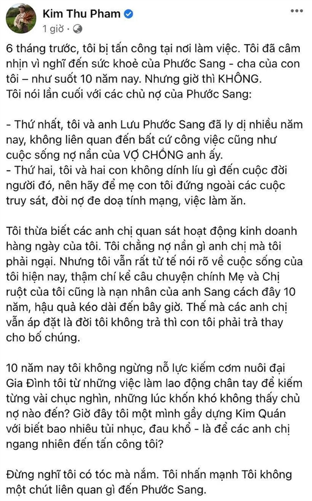 Bị chủ nợ của chồng cũ tấn công, diễn viên Kim Thư bức xúc lên tiếng: “Tôi không một chút liên quan gì đến Phước Sang” - Ảnh 1. Bị chủ nợ của chồng cũ tấn công, diễn viên Kim Thư bức xúc lên tiếng: “Tôi không một chút liên quan gì đến Phước Sang” - Ảnh 1.