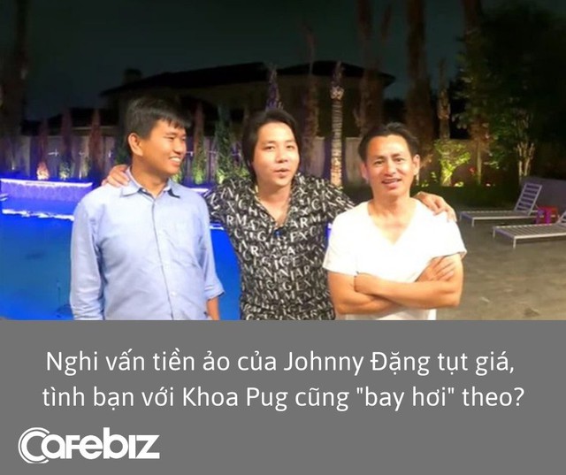 Nghi cạch mặt Johnny Đặng, vậy Khoa Pug và tình bạn còn lại với triệu phú Mỹ gốc Việt Vương Phạm ra sao? - Ảnh 1.