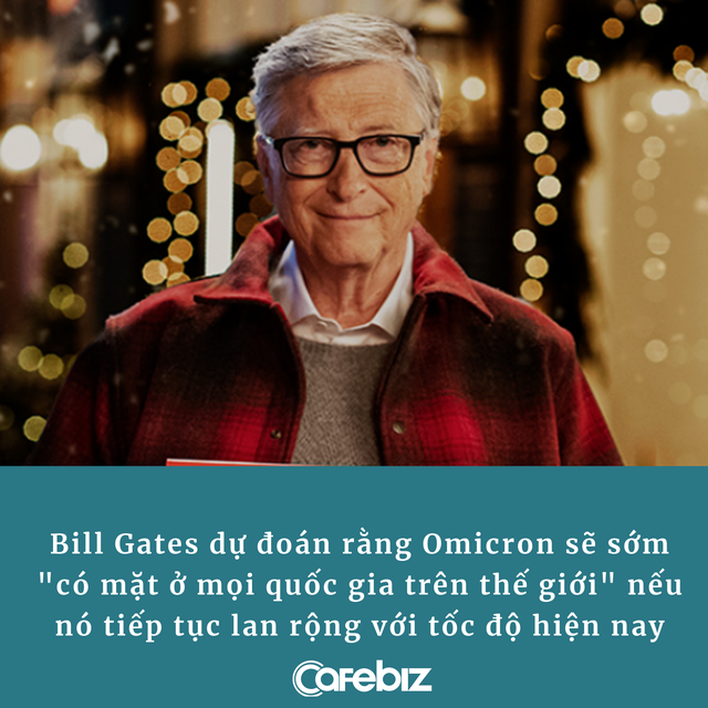 Đến Bill Gates còn ‘ngại’ Omicron: Hủy gần hết các buổi tụ tập cuối năm vì nhiều bạn thân đã thành F0 - Ảnh 1.