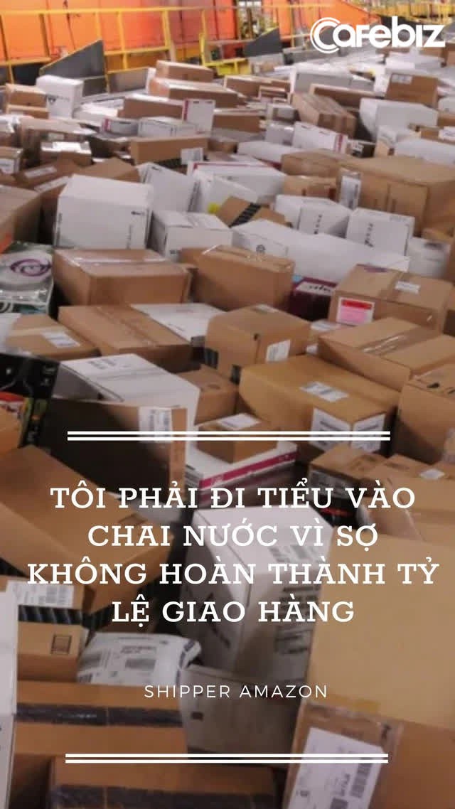 Góc tối đằng sau gã khổng lồ nghìn tỷ USD Amazon: Shipper làm việc 14 giờ mỗi ngày, phải đi tiểu vào chai vì sợ giao hàng muộn, kiếm 15 USD/giờ - Ảnh 1.