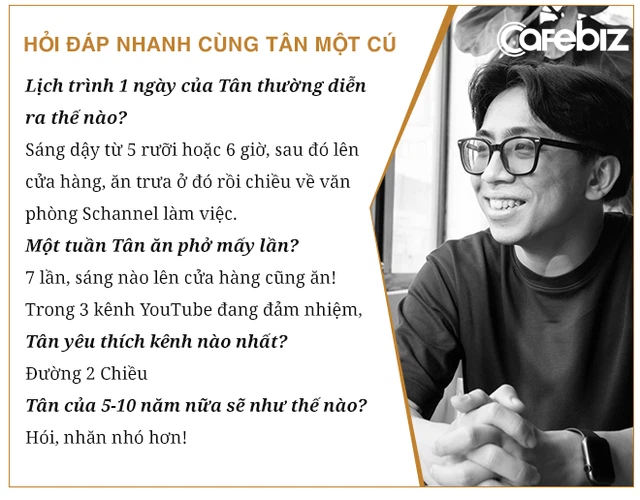 Tân Một Cú - thiếu gia nhà Phở 10 Lý Quốc Sư: Làm YouTube nghèo hơn bán phở! - Ảnh 7.