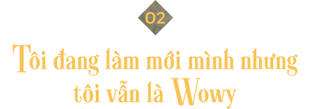Rapper Wowy: Covid-19 đã phá vỡ những lễ nghi, văn hoá thông thường, thay đổi thói quen hằng ngày của tất cả mọi người - Ảnh 6.