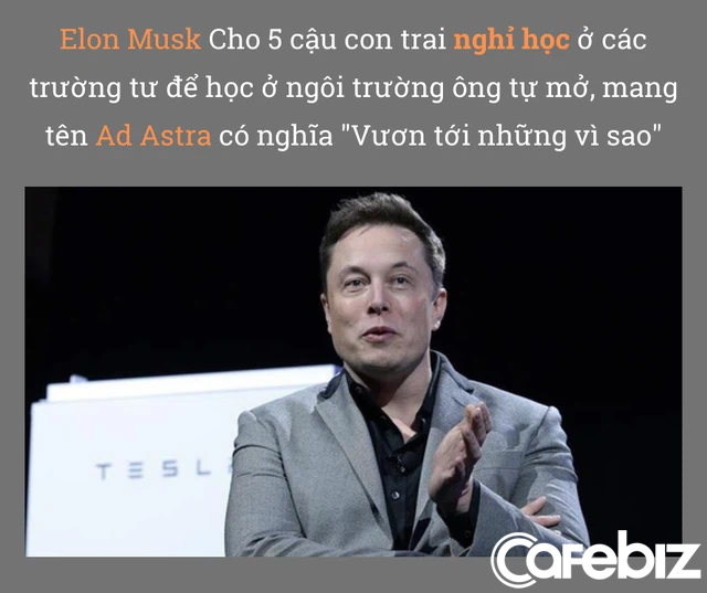 Elon Musk tự mở trường cho 5 con theo học: Không phân cấp, không đồng phục, không chấm điểm - Ảnh 1.