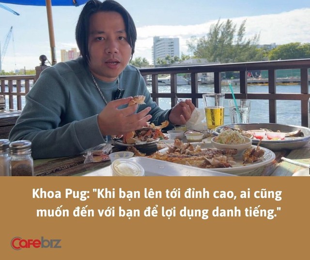 Ăn cua không quên xéo ngang, Khoa Pug tiết lộ nhiều người lợi dụng mình để bào tiền - Ảnh 3.