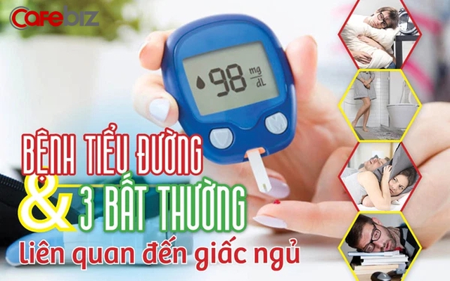 Những bất thường trong giấc ngủ đều có thể liên quan đến bệnh đái tháo đường typ 2