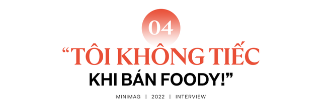 CEO Minh Đặng lần đầu lên tiếng về chặng đường sau khi bán Foody cho công ty mẹ Shopee - Ảnh 10.