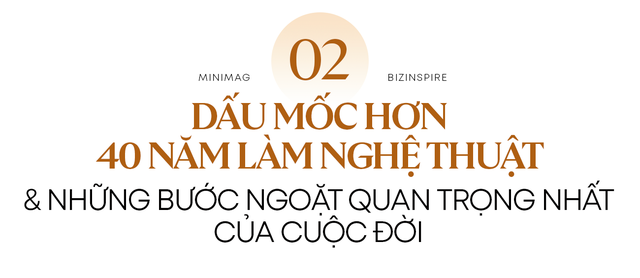 NSƯT, NTK Đức Hùng: &quot;Tôi tin rằng người thành công trong nghệ thuật không phải là người toan tính!&quot; - Ảnh 7.