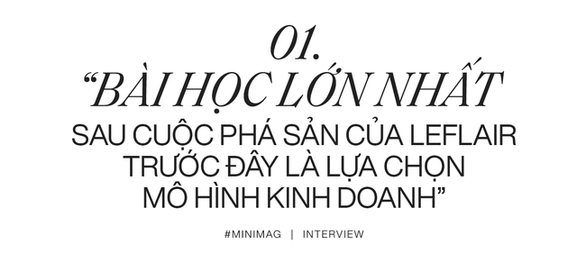 CEO Leflair Group: Leflair của ngày xưa thất bại bởi mô hình kinh doanh và quản trị vốn, nay chúng tôi theo đuổi mô hình Siêu bán lẻ - phân phối, tiến tới IPO - Ảnh 3.