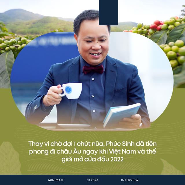 [Bài Mùng 3 Tết - 24/1] Phúc Sinh và hành trình ‘Thánh Gióng’: Từ nhà xuất khẩu trà – cà phê Việt Nam thành nhà buôn lớn của thế giới - Ảnh 2.